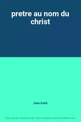 Couverture du produit · pretre au nom du christ