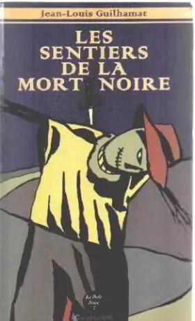 Couverture du produit · Les Sentiers de la mort noire