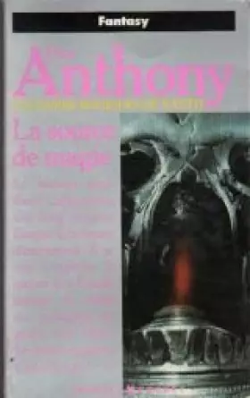 Couverture du produit · La source de magie (Les livres magiques de Xanth, tome2)