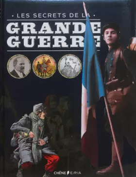 Couverture du produit · Les secrets de la Grande Guerre