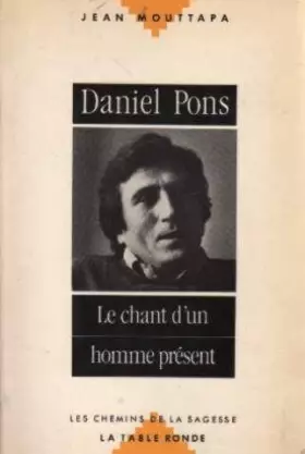 Couverture du produit · Daniel Pons, le chant d'un homme présent