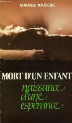 Couverture du produit · Mort d'un enfant - Naissance d'une espérance