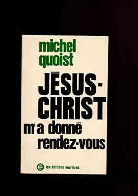 Couverture du produit · Jesus-christ m'a donne rendez-vous