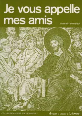 Couverture du produit · Je vous appelle mes amis