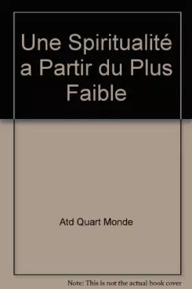 Couverture du produit · Une spiritualité à partir du plus faible