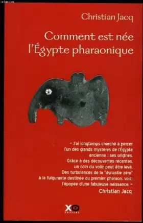 Couverture du produit · COMMENT EST NEE L'EGYPTE PHARAONIQUE