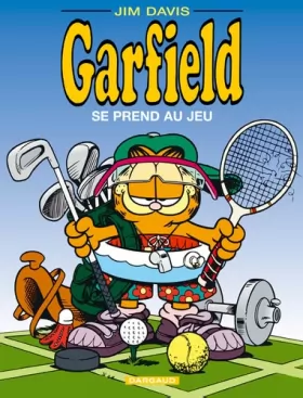 Couverture du produit · Garfield, tome 24 : Garfield se prend au jeu