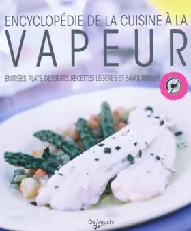Couverture du produit · Encyclopédie de la cuisine à la vapeur