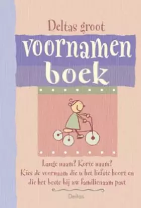 Couverture du produit · Deltas Groot voornamenboek