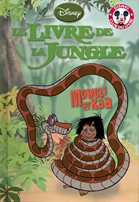 Couverture du produit · Mowgli et Kaa - Le Livre de la Jungle (Mickey - Club du Livre)