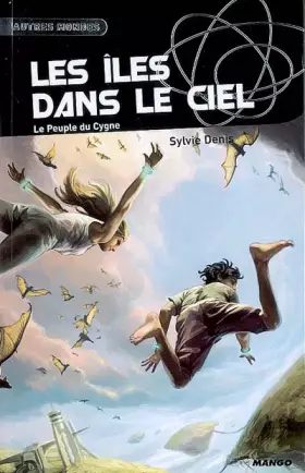 Couverture du produit · Les îles dans le ciel : Le peuple du Cygne