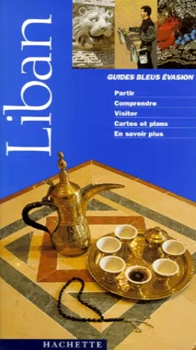 Couverture du produit · Guide Bleu Évasion : Liban