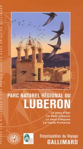 Couverture du produit · Parc naturel régional du Luberon: Le pays d'Apt, le Petit Luberon, le pays d'Aigues, la haute Provence
