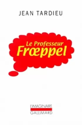 Couverture du produit · Le Professeur Froeppel