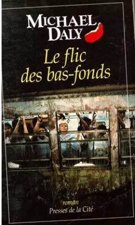 Couverture du produit · Le flic des bas-fonds