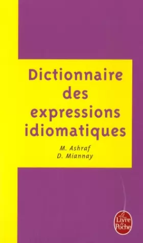 Couverture du produit · Dictionnaire des expressions idiomatiques françaises