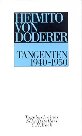 Couverture du produit · Tangenten: Tagebuch eines Schriftstellers 1940 - 1950