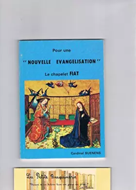 Couverture du produit · Pour une Nouvelle évangélisation, le chapelet FIAT