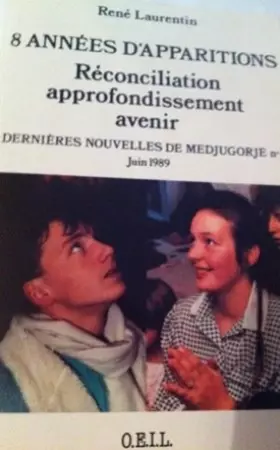 Couverture du produit · Dernières nouvelles de Medjugorje: Tome 8, Huit années d'apparitions