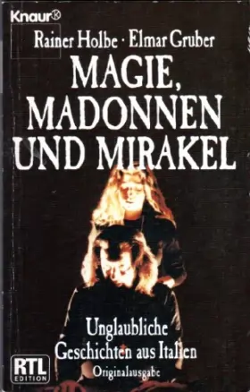 Couverture du produit · Magie, Madonnen und Mirakel