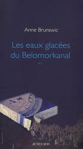 Couverture du produit · Les eaux glacées du Belomorkanal