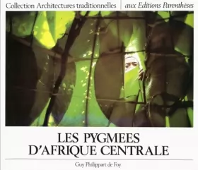 Couverture du produit · Les Pygmées d'Afrique centrale