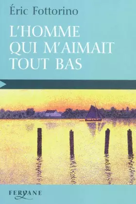 Couverture du produit · L'homme qui m'aimait tout bas