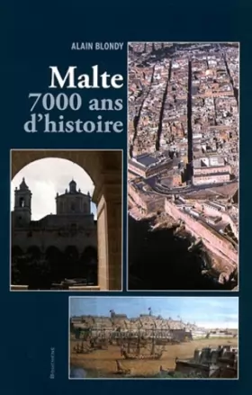 Couverture du produit · Malte, 7000 ans d'histoire