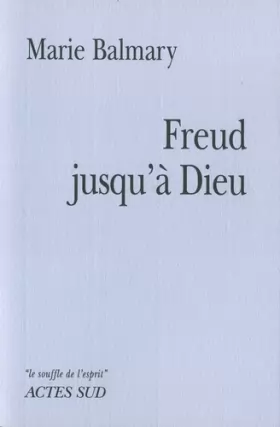 Couverture du produit · Freud jusqu'à Dieu