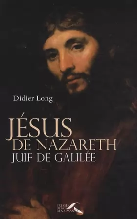 Couverture du produit · Jésus de Nazareth, Juif de Galilée