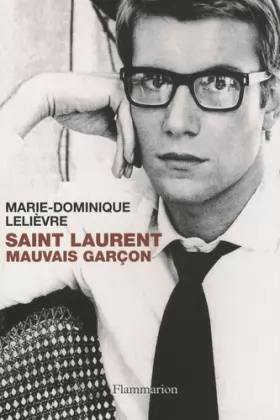 Couverture du produit · Saint Laurent, mauvais garçon