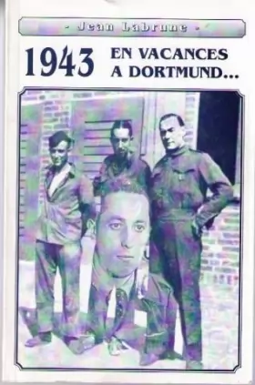 Couverture du produit · 1943, en vacances à Dortmund