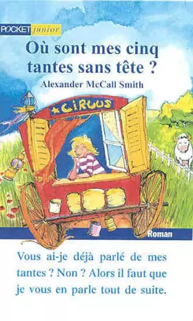 Couverture du produit · Où sont mes cinq tantes sans tête ?