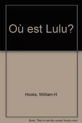 Couverture du produit · Où est Lulu ?