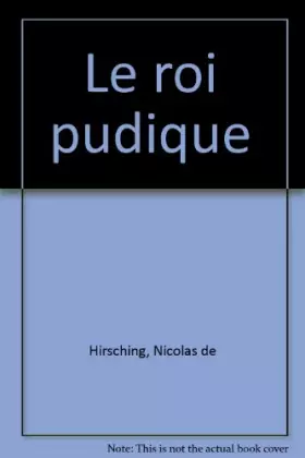 Couverture du produit · Le roi pudique