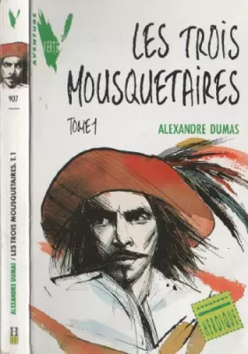 Couverture du produit · LES TROIS MOUSQUETAIRES. Tome 1