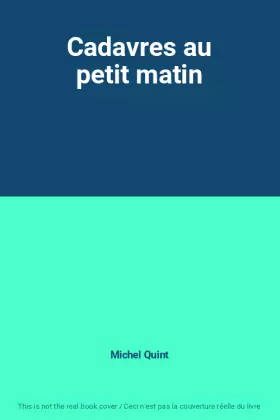 Couverture du produit · Cadavres au petit matin