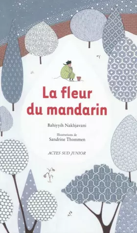 Couverture du produit · La fleur du mandarin