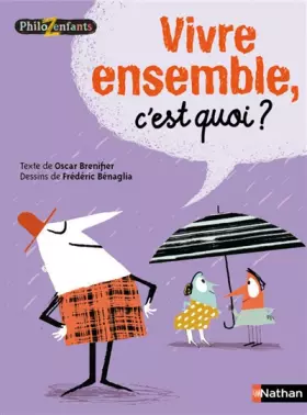 Couverture du produit · Vivre ensemble, c'est quoi ?