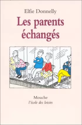 Couverture du produit · Les Parents échangés