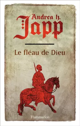 Couverture du produit · Le fléau de Dieu : Tome 1, Gabrielle d'Aurillay, veuve sans douaire