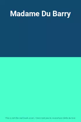 Couverture du produit · Madame Du Barry