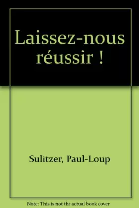 Couverture du produit · Laissez-nous réussir !