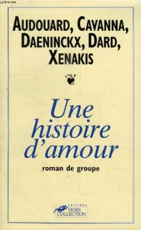 Couverture du produit · Une histoire d'amour : Roman de groupe