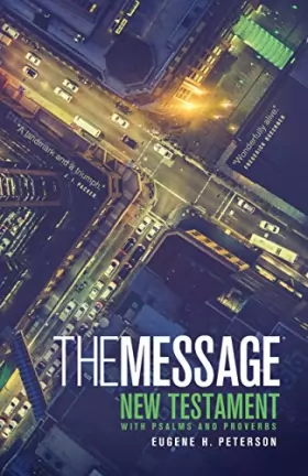 Couverture du produit · The Message: The Bible in Contemporary Language.