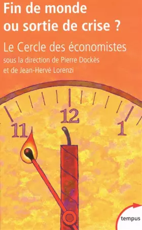 Couverture du produit · Fin de monde ou sortie de crise ?