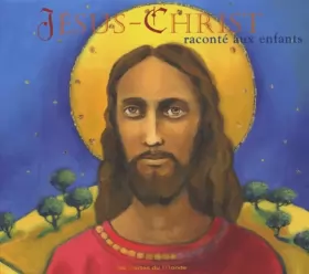 Couverture du produit · Jésus-Christ: Raconté aux enfants