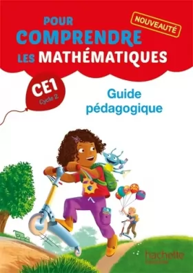 Couverture du produit · Pour comprendre les mathématiques CE1 - Guide pédagogique - Ed. 2014
