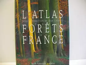 Couverture du produit · L'Atlas des Forets de France
