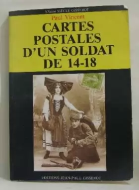 Couverture du produit · Cartes postales d'un soldat de 14-18 (XXe siècle Gisserot)
